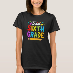 Team 6th Grade Cute Students Kids Teacher Squad T-Shirt