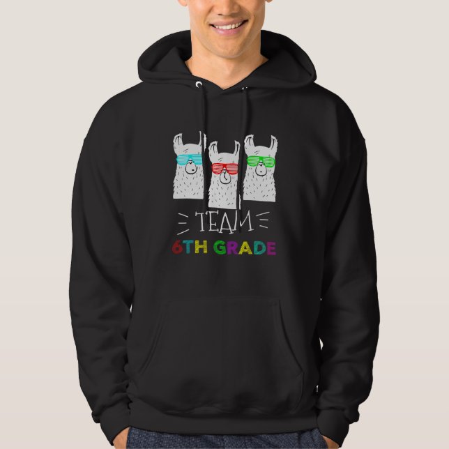 Team 6th Grade  Llama Back To School Hoodie (Front)