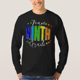 Team 9th Grade Welcome Back To School Ninth Grade T-Shirt