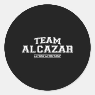 Team Alcazar _ Proud Family Surname Last Name Gift Classic Round Sticker