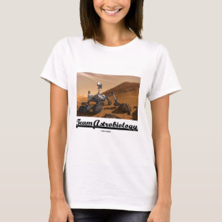 Team Astrobiology (Curiosity Mars Rover Landscape) T-Shirt