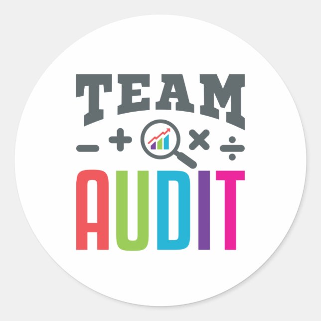 Team Audit Auditor Auditing Group Accountant Classic Round Sticker (Front)