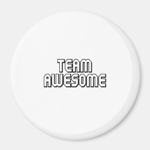 TEAM AWESOME MAGNET