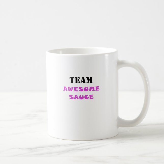 Team Awesome Sauce Coffee Mug (Right)