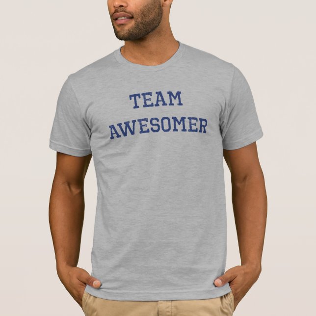 Team Awesomer T-Shirt (Front)