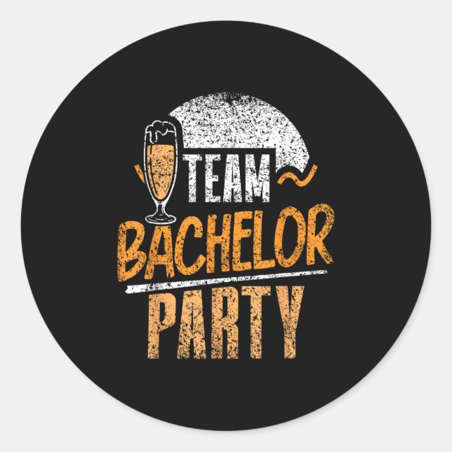 Team Bachelor Party Bride Groom _1  Classic Round Sticker (Front)