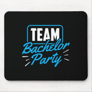 Team Bachelor Party Bride Groom 1  Mouse Mat