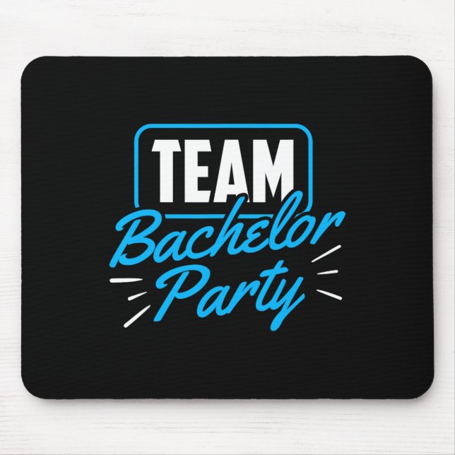 Team Bachelor Party Bride Groom 1  Mouse Mat (Front)