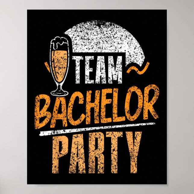 Team Bachelor Party Bride Groom _1  Poster (Front)