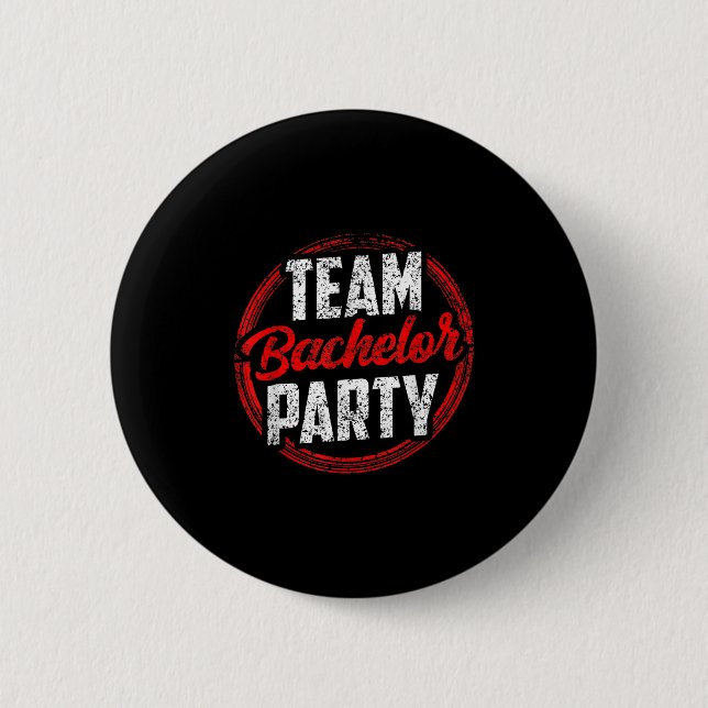 Team Bachelor Party Bride Groom _2  6 Cm Round Badge (Front)