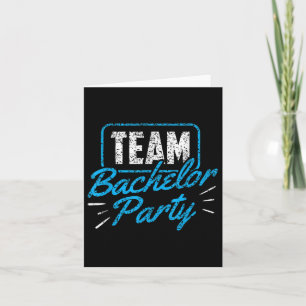 Team Bachelor Party Bride Groom _3  Card