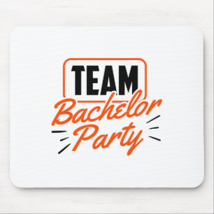 Team Bachelor Party Bride Groom 3  Mouse Mat