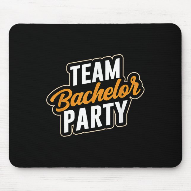 Team Bachelor Party Bride Groom _4  Mouse Mat (Front)