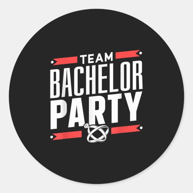 Team Bachelor Party Groom Bride _2  Classic Round Sticker (Front)