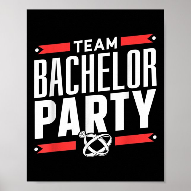 Team Bachelor Party Groom Bride _2  Poster (Front)