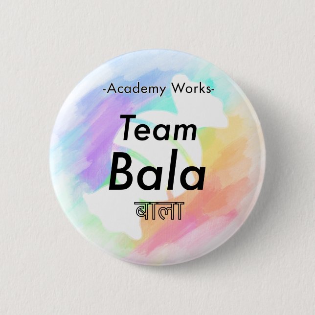 Team Bala - Academy Works 6 Cm Round Badge (Front)