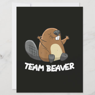Team Beaver Funny Beaver