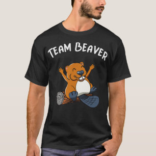Team Beaver Rodent Animal Funny Beaver T-Shirt