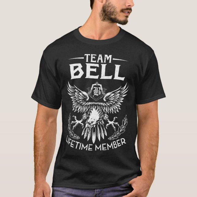 Team BELL Lifetime Member Last Name T-Shirt (Front)
