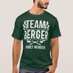 Team Berger Proud Member Berger Family T-Shirt