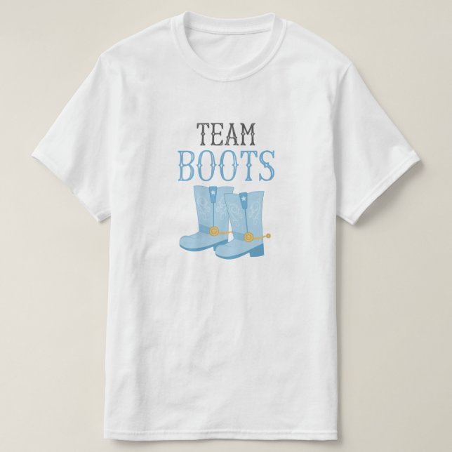 Team Boots Boy Gender Reveal T-Shirt (Design Front)