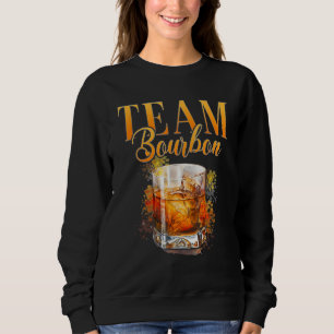 Team Bourbon Wine Stag Party Women Bartender Sweatshirt