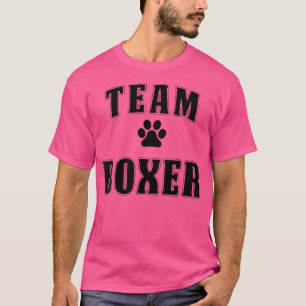 Team Boxer - Funny Boxer Shirt Gift For Boxer Love