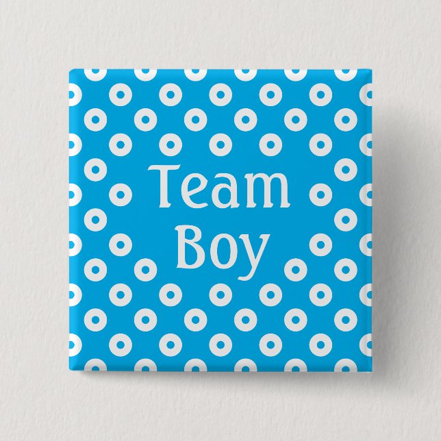 "Team Boy" Blue Polka Dot Gender Prediction 15 Cm Square Badge (Front)