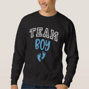 Team Boy Gender Reveal Baby Shower Sweatshirt