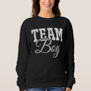 Team Boy Its A Boy Blue Gender Reveal Party Matchi Sweatshirt