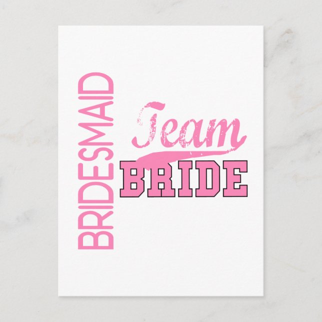 Team Bride 1 BRIDESMAID Postcard (Front)
