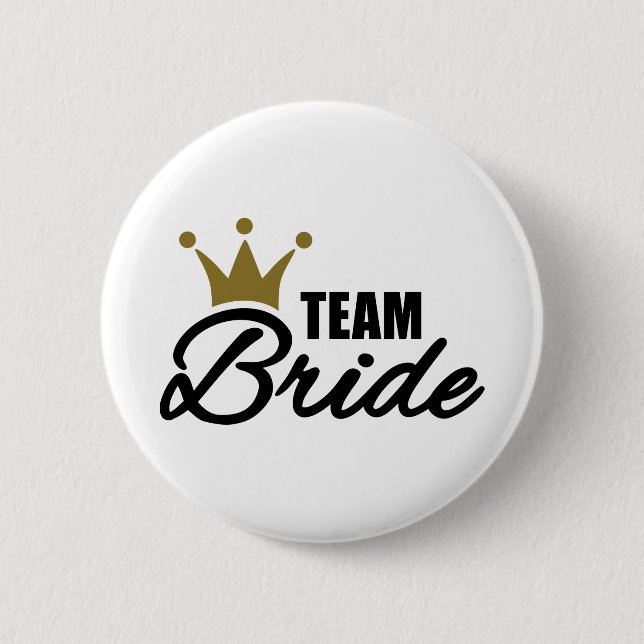 Team Bride 6 Cm Round Badge (Front)