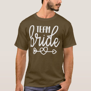 Team Bride Arrow Wedding Party And Bachelorette Pa T-Shirt