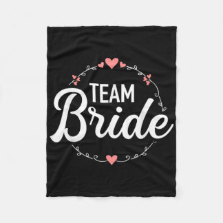 Team Bride Bachelorette Party  Fleece Blanket