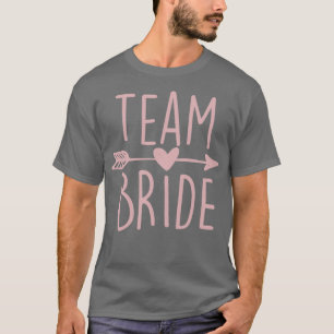 Team Bride Bachelorette Party Shirts Bridal Weddin