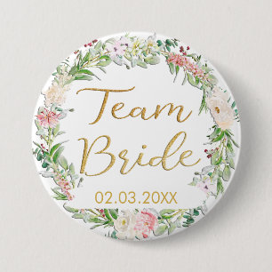 TEAM BRIDE! Blumen Kranz  Button
