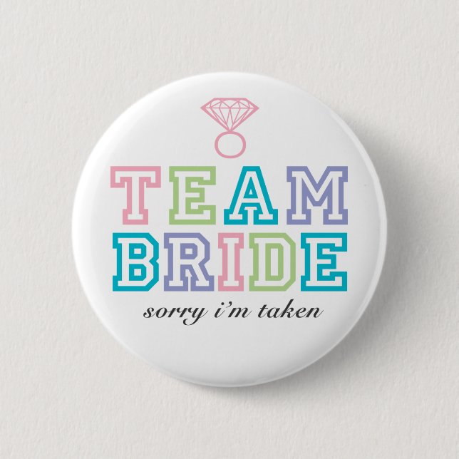 Team Bride Button (Front)