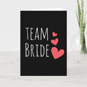 Team Bride Card