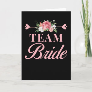 Team Bride Card