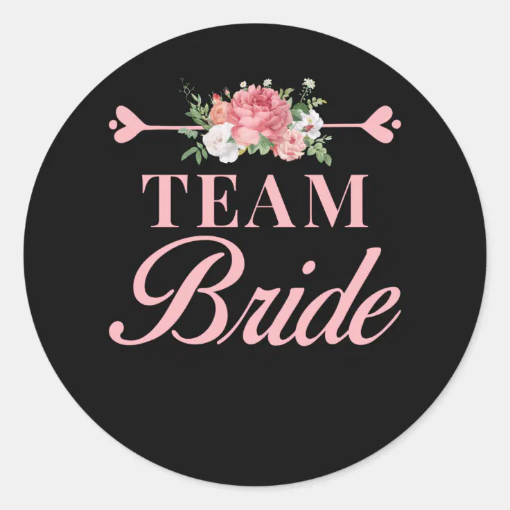 Team Bride Classic Round Sticker | Zazzle
