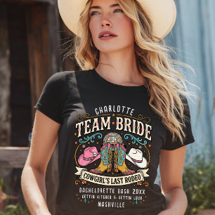 Team Bride! Cowgirl’s Last Rodeo Western  T-Shirt