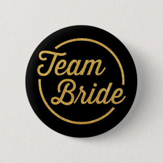 {Team Bride} Glittery Gold 6 Cm Round Badge