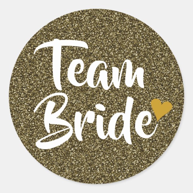 Team Bride Gold Heart Glitter Bridal Shower Classic Round Sticker (Front)