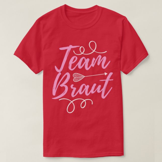 Team Bride Hen Hen Party Ladies Party T-Shirt (Design Front)