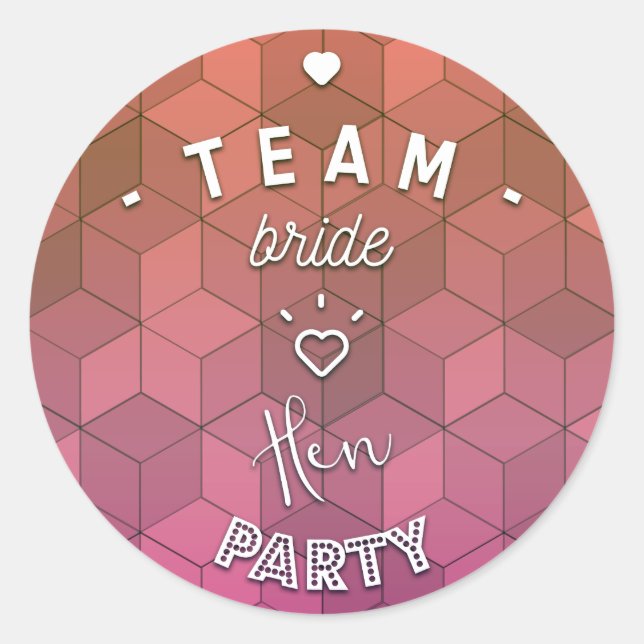 Team bride - hen party classic round sticker (Front)