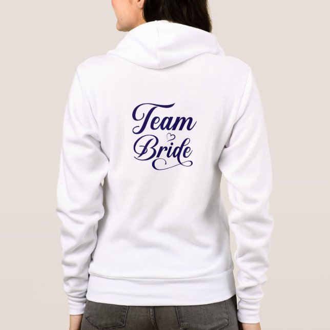Team Bride Hoodie (Back)