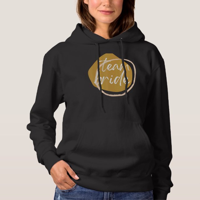 Team Bride Matching Bride  For Wedding Party Hoodie (Front)
