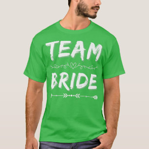 Team Bride Party Bridal Shower Wedding Party Squad T-Shirt