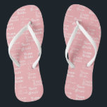 Team Bride Pattern pink  Flip Flops<br><div class="desc">Custom pink slippers, simple and cute.
A sweet gift for your loved ones.
Enjoy !</div>