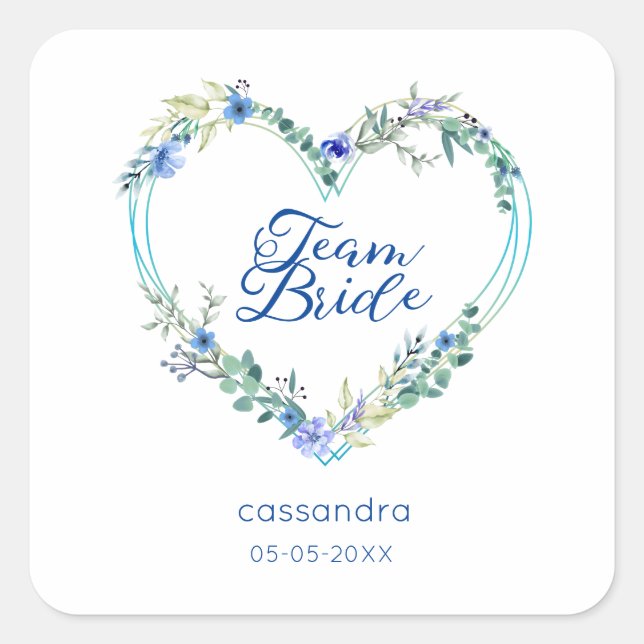 Team Bride Quote & Floral Blue Heart for Wedding Square Sticker (Front)
